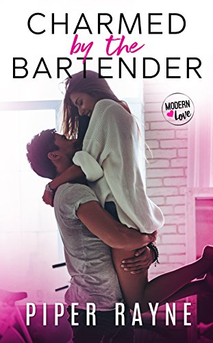 Charmed by the Bartender (Modern Love Book 1)