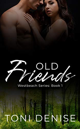 Old Friends: Westbeach Series 1