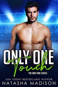 Only One Touch (Only One Series 4)