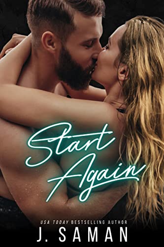 Start Again: A Second Chance Standalone Romance (Start Again Series Book 1)