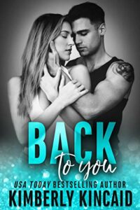 Back To You: A Bad Boy Workplace Romance (Remington Medical Book 1)