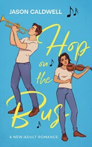Hop on the Bus: A New Adult Romance