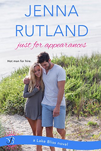 Just for Appearances (Lake Bliss Book 2)