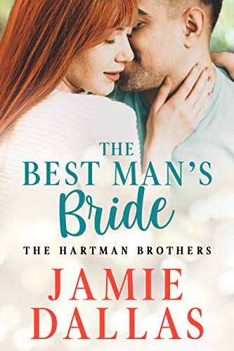 The Best Man’s Bride (The Hartman Brothers Book 1)
