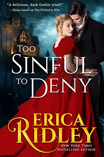 Too Sinful to Deny: Gothic Historical Romance (Gothic Love Stories Book 2)