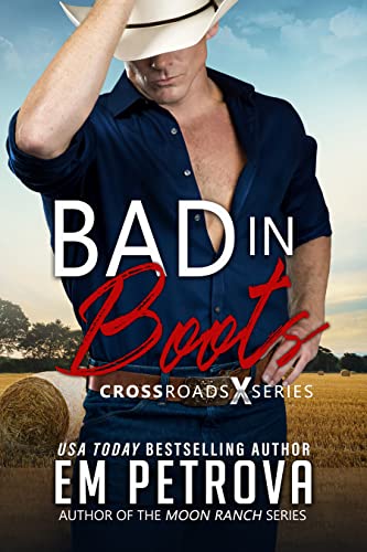 Bad in Boots (Crossroads Book 1)