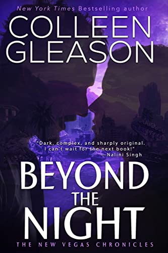 Beyond the Night (The New Vegas Chronicles Book 1)