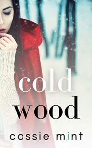 Cold Wood (Winter Warmers)