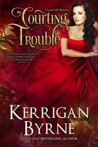 Courting Trouble (A Goode Girls Romance Book 2)