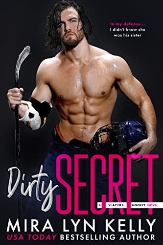 DIRTY SECRET: A Slayers Hockey Novel