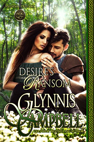 Desire’s Ransom (Medieval Outlaws Book 3)