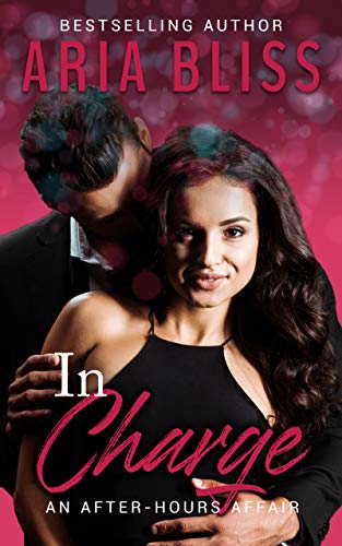 In Charge (An After-Hours Affair Book 1)