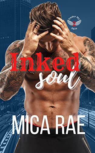 Inked Soul (Under My Skin Book 2)