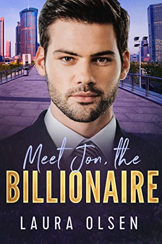 Meet Jon, the Billionaire