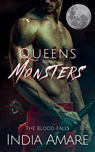 Queens and Monsters: A Vampire Shifter Romance (The Blood Falls Book 1)