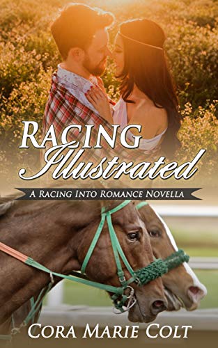Racing Illustrated: (Racing into Romance)