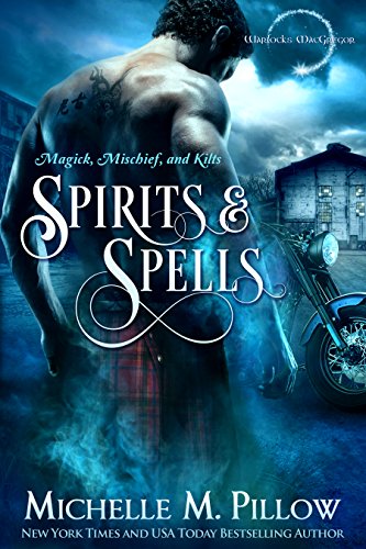 Spirits and Spells (Warlocks MacGregor Book 5)