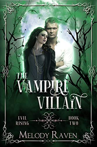 The Vampire Villain (Evil Rising Book 2)