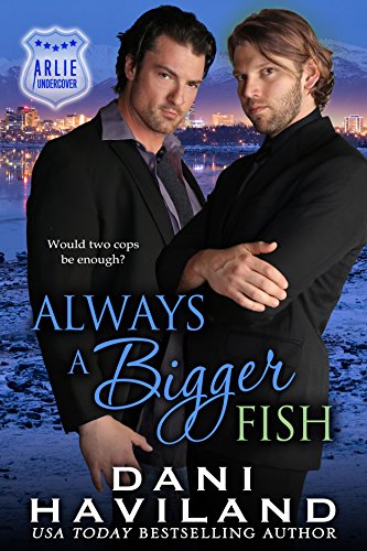 Always a Bigger Fish (Arlie Undercover Book 3)
