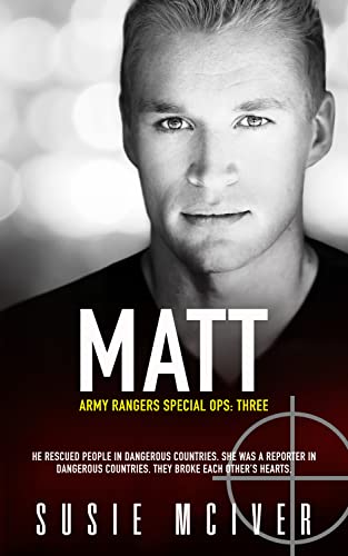 Matt (ARMY RANGERS SPECIAL OPS: Book 3)