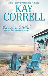 One Simple Wish: Return to Lighthouse Point (Charming Inn Book 1)