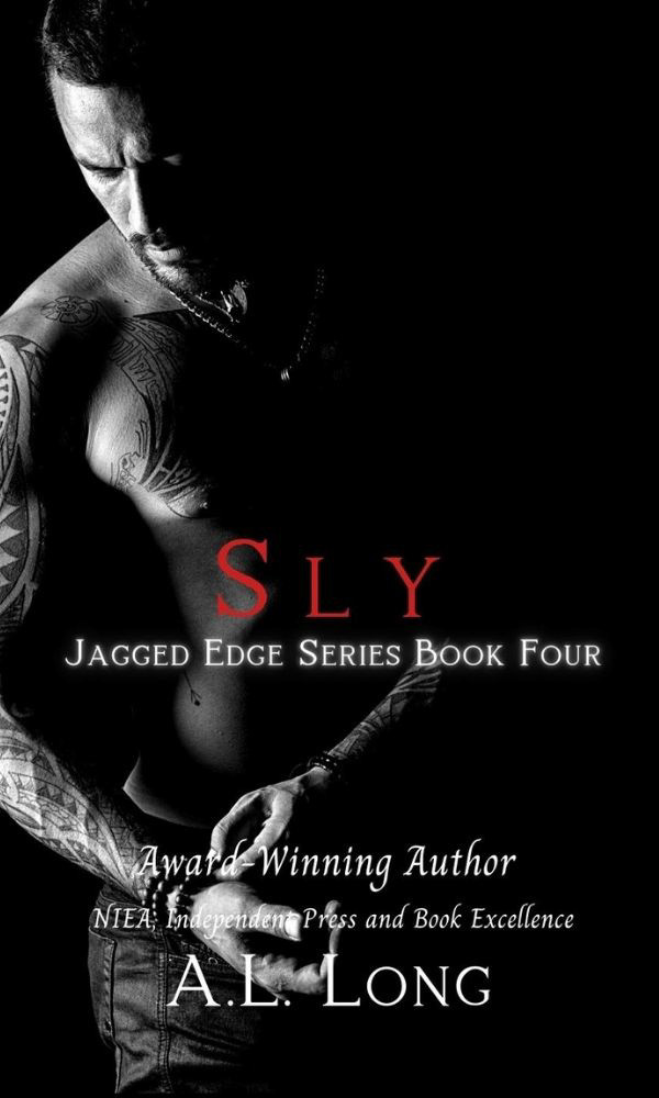 Sly: jagged Edge Series Book Four