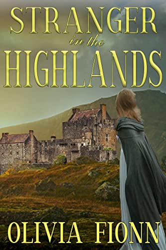 Stranger in the Highlands: Scottish Historical Romance