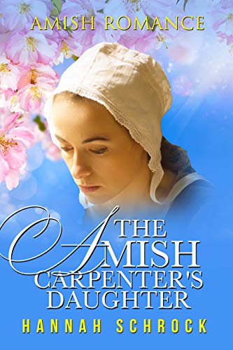 The Amish Carpenter’s Daughter