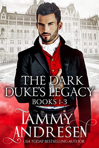 The Dark Duke’s Legacy: Boxed Set 1