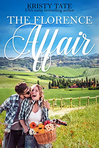 The Florence Affair: A Clean and Wholesome Romantic Comedy (Misbehaving Billionaires Book 4)
