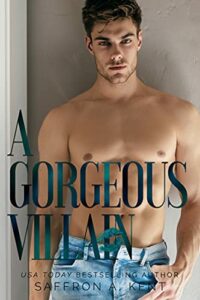A Gorgeous Villain (St. Mary’s Rebels Book 2)