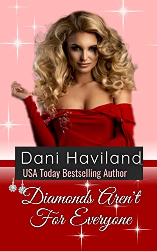 Diamonds Aren’t For Everyone (Triplets: Three Aren’t One Book 2)