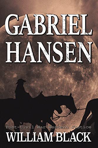 Gabriel Hansen (Post-Civil War Western Justice)