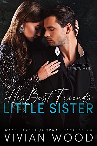 His Best Friend’s Little Sister (His and Hers Book 1)