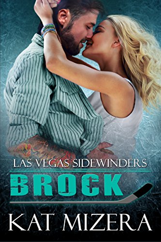 Las Vegas Sidewinders: Brock (Book 8)