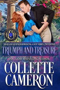 Triumph and Treasure: A Scottish Regency (Highland Heather Romancing a Scot Series Book 1)