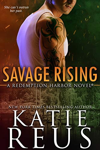 Savage Rising (Redemption Harbor Series Book 2)