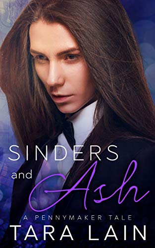Sinders and Ash: A MM Rich Boy/Poor Boy, Fairy Tale Retelling Romance (The Pennymaker Tales Book 1)