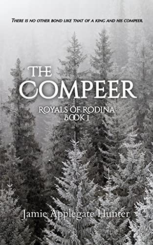 The Compeer (Royals of Rodina Book 1)