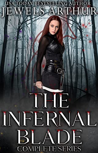 The Infernal Blade Complete Series: A Paranormal Assassin Reverse Harem Romance Complete Triology + Three Bonus Stories