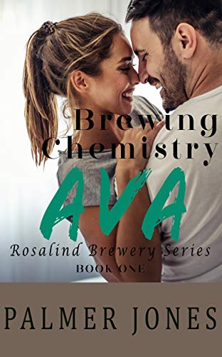 Ava- Brewing Chemistry: Rosalind Brewery Series Book 1