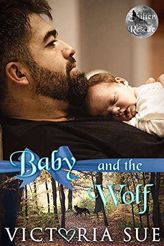 Baby and the Wolf (Shifter Rescue Book 1)