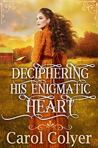 Deciphering His Enigmatic Heart: A Historical Western Romance Book