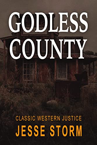 Godless County (Classic Western Justice)