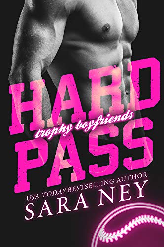 Hard Pass: A Mistaken Identity Sports Romance (Trophy Boyfriends Book 1)
