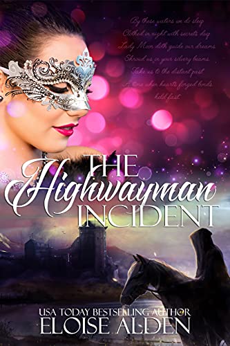 The Highwayman Incident: A time-travel romance (Witching Well Book 1)