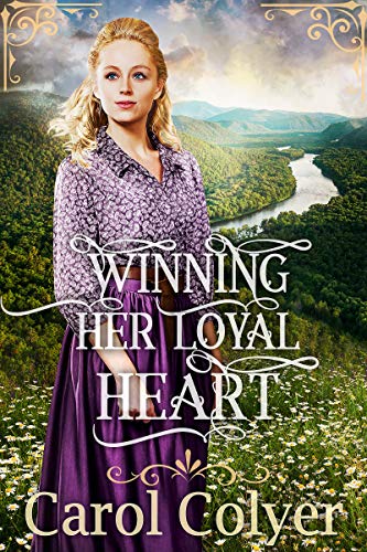 Winning her Loyal Heart: A Historical Western Romance Book