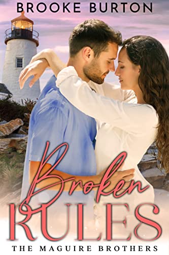 Broken Rules (The Maguire Brothers)