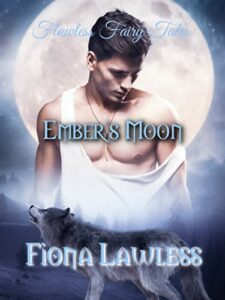Ember’s Moon: A Fantasy Mpreg Shifter Fairy Tale. (Flawless Fairy Tales)