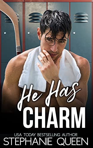 He Has Charm: a Hockey Romantic Comedy (Boston Brawlers Hockey Romance)